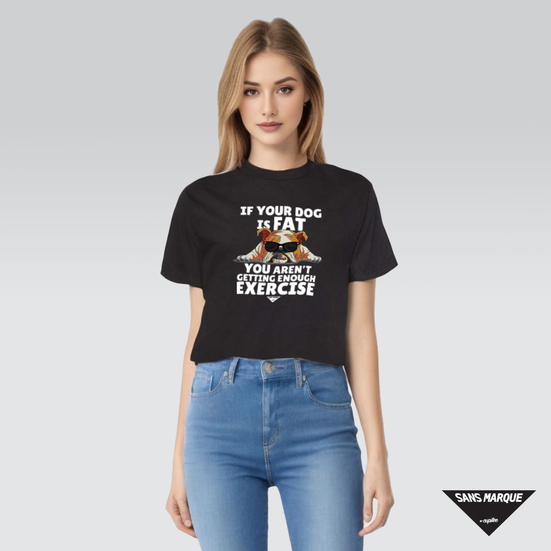 Female model wearing Your Dog is Fat t-shirt