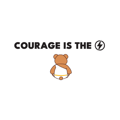 Courage is the Power