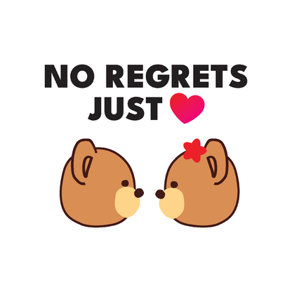 No Regrets, Just Love